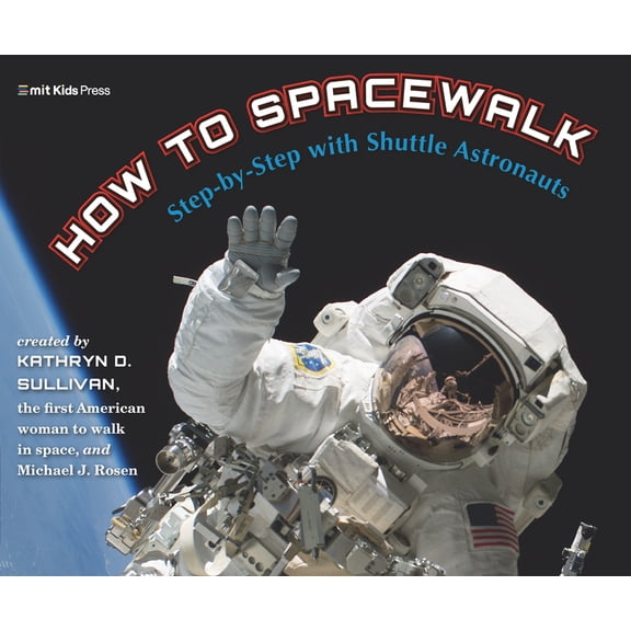 How to Spacewalk, (Paperback)