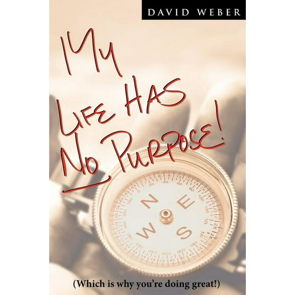 My Life Has No Purpose, (Paperback)