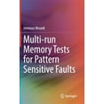thumbnail image 1 of Pre-Owned Multi-Run Memory Tests for Pattern Sensitive Faults (Hardcover), 1 of 1