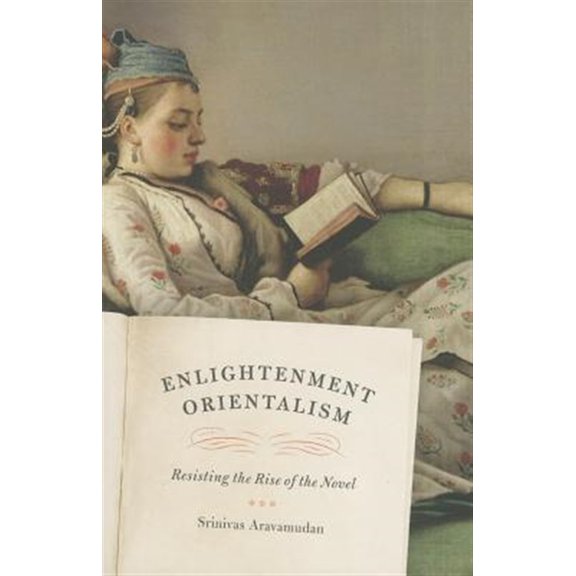 Pre-Owned Enlightenment Orientalism: Resisting the Rise of the Novel Paperback