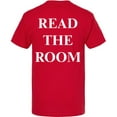 thumbnail image 2 of Read The Room Printed T-Shirt | Funny Sarcastic Graphic Tee for Smart, Socially Aware People, 2 of 2