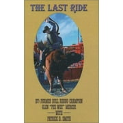 The Last Ride [Hardcover - Used]