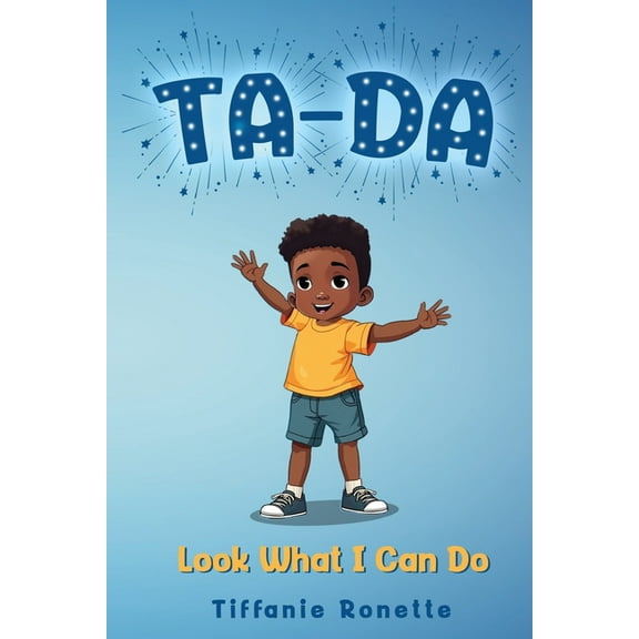 Ta-Da: Look What I Can Do, (Paperback)