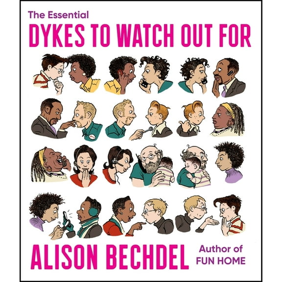 The Essential Dykes to Watch Out for, (Paperback)