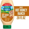 thumbnail image 2 of (3 pack) Hidden Valley Spicy Hot Honey Ranch Dip Sauce Condiment & Dressing, 20 fl oz Squeeze Bottle, 2 of 16