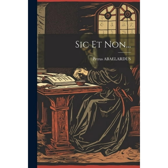 Sic Et Non... (Paperback)