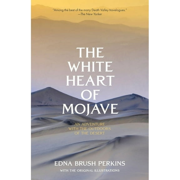 The White Heart of Mojave (Paperback)