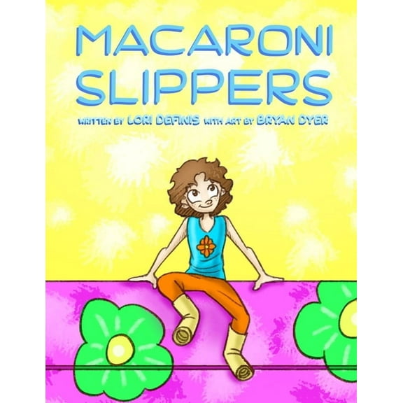 Macaroni Slippers (Paperback)