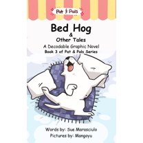 Bed Hog & Other Tales: A Decodable Graphic Novel, (Hardcover)
