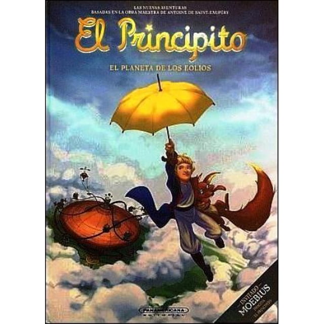 GANDHI EL PRINCIPITO EL PLANETA DE LOS EOLIOS EDICIONES PANAMERICANA MEXICO