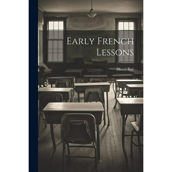Early French Lessons (Paperback)