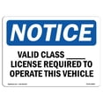 thumbnail image 1 of SignMission OS-NS-A-1218-L-18860 Panneau d'Avis OSHA 12 x 18 Po - Licence de Classe Valide Requise pour Fonctionner, 1 of 1