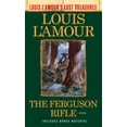 thumbnail image 2 of Pre-Owned The Ferguson Rifle (Louis l'Amour's Lost Treasures) (Mass Market Paperback) 0593158628 9780593158623, 2 of 2