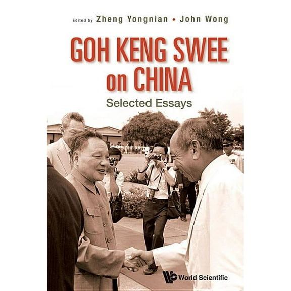 Goh Keng Swee on China: Selected Essays, (Hardcover)