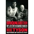 thumbnail image 1 of Pre-Owned Iron Ambition: My Life with Cus d'Amato (Hardcover), 1 of 1