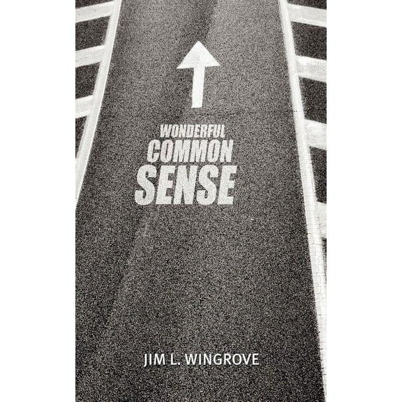 Wonderful Common Sense, (Paperback)