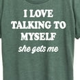 thumbnail image 3 of Instant Message - I Love Talking To Myself - Women's Short Sleeve Graphic T-Shirt, 3 of 6