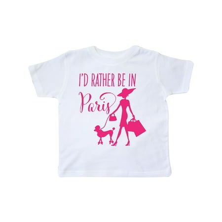 

Inktastic I d Rather Be in Paris- shopping and travel in pink Gift Toddler Toddler Girl T-Shirt
