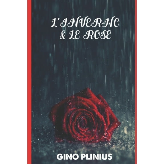 L' Inverno E Le Rose (Paperback)