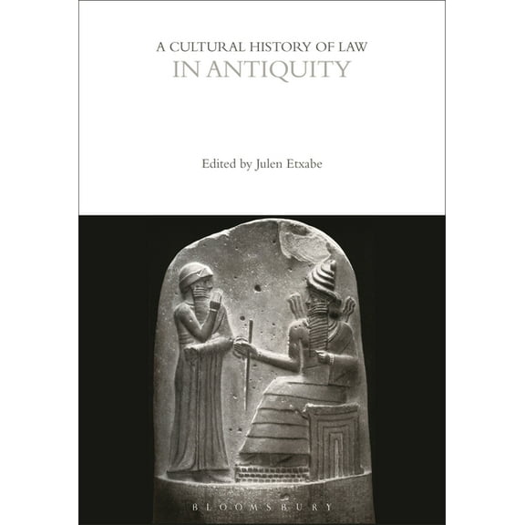 Cultural Histories: A Cultural History of Law in Antiquity (Paperback)