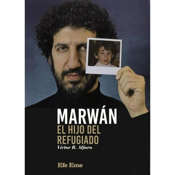 Marwán el hijo del refugiado Efe Eme 9788495749437