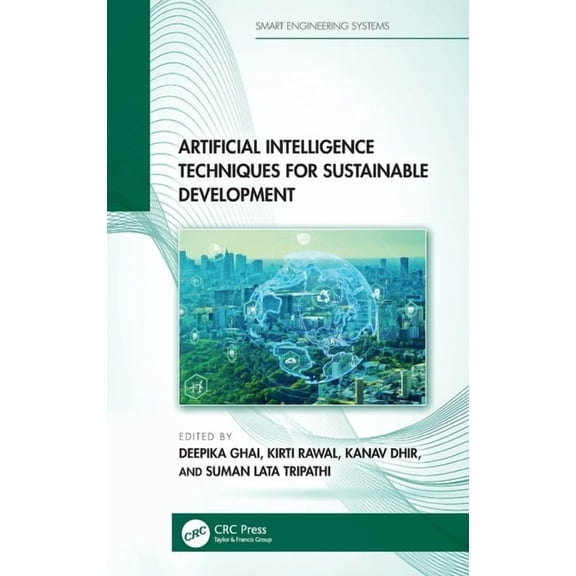 Smart Engineering Systems: Design and Ap Artificial Intelligence Techniques for Sustainable Development, (Hardcover)
