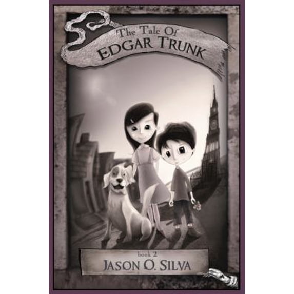 Pre-Owned The Tale of Edgar Trunk: Book 2 (Hardcover) 0983144117 9780983144113