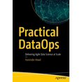 thumbnail image 1 of Practical DataOps: Delivering Agile Data Science at Scale, 1 of 1