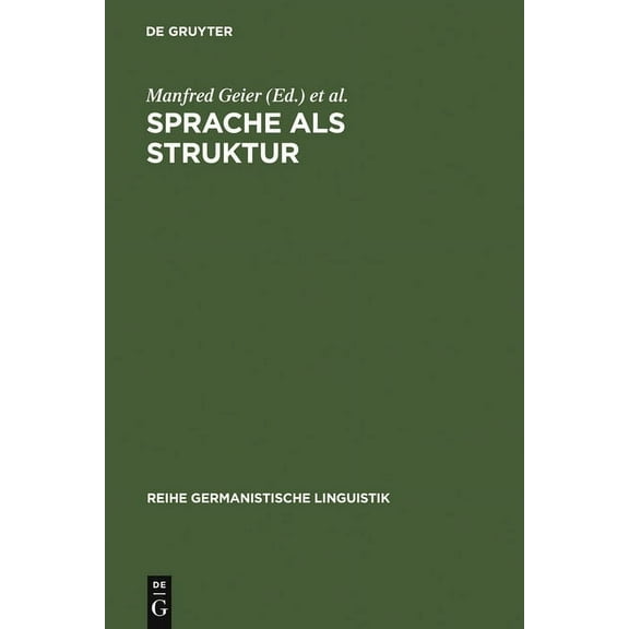 Reihe Germanistische Linguistik Sprache als Struktur, Book 4, (Hardcover)