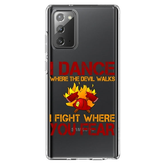 DistinctInk Clear Shockproof Hybrid Case for Samsung Galaxy Note 20 (6.7" Screen) - TPU Bumper Acrylic Back Tempered Glass Screen Protector - Firefighter - I Dance Where the Devil Walks