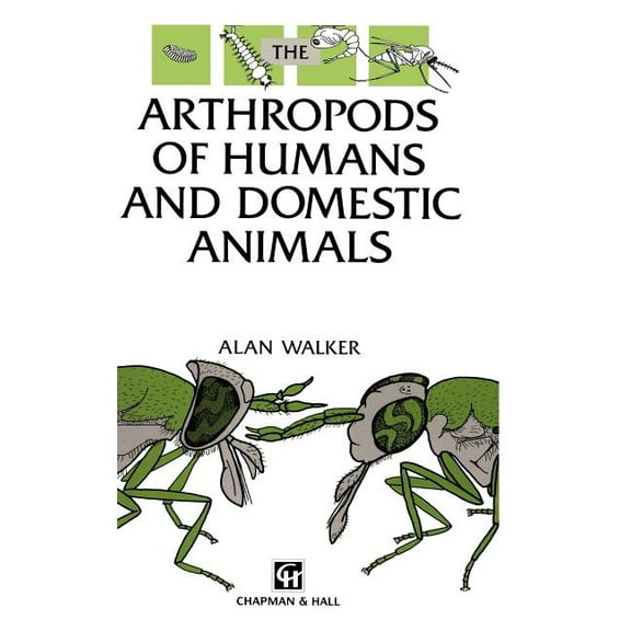 Arthropods of Humans and Domestic Animals: A Guide to Preliminary Identification, (Hardcover)