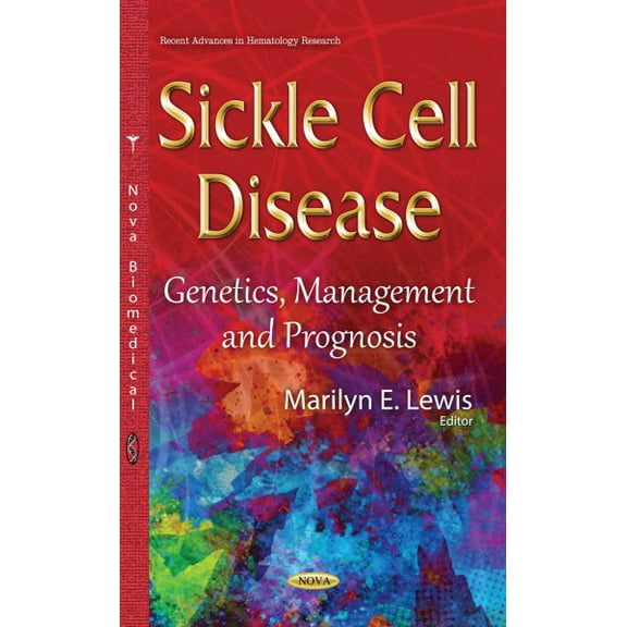 Sickle Cell Disease : Genetics, Management and Prognosis