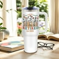 thumbnail image 2 of Retirement Gifts for Women, Retired Tumbler for Coworker, Boss, Anniversary Christmas Funny Retired Gifts for Women, Grandma, 40 Oz Tumbler with Handle, 2 of 6