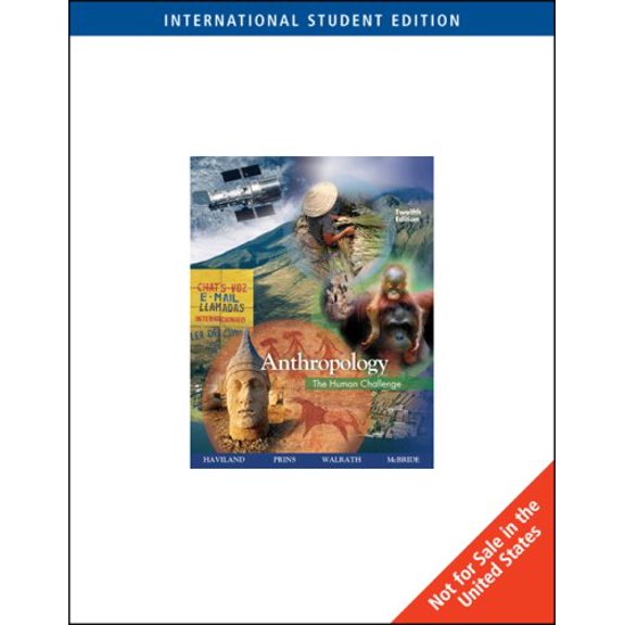 Pre-Owned Anthropology: The Human Challenge (Paperback) 0495605077 9780495605072