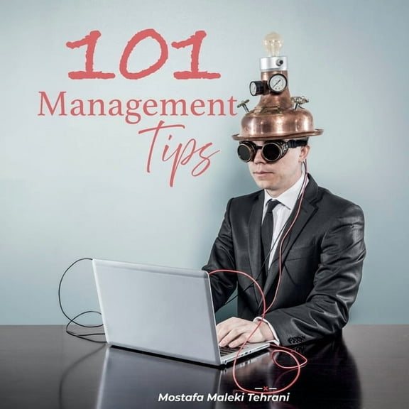101 Management Tips, (Paperback)