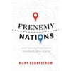 Frenemy Nations: Love and Hate Between Neighbo(u)Ring States (Paperback - Used) 0889776725 9780889776722