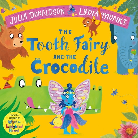 The Tooth Fairy and the Crocodile: A Magical Introduction to the Tooth Fairy for Young Children, (Paperback)