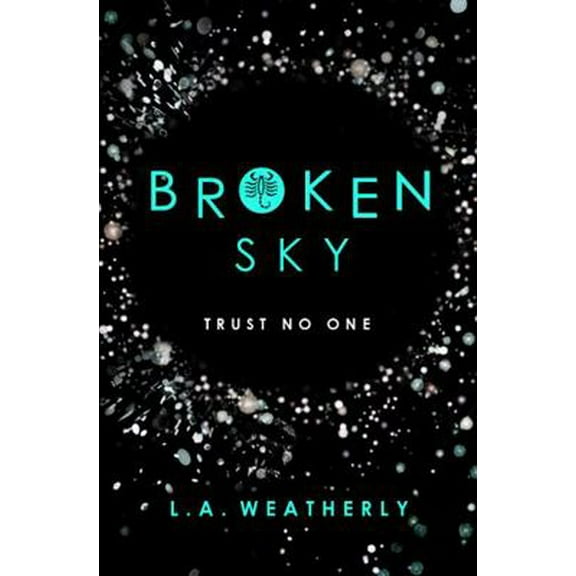 Pre-Owned Broken Sky (The Broken Trilogy #1) (Paperback) 1409572021 9781409572022