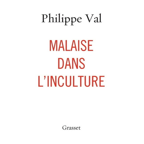 Essai Francais Malaise dans l'inculture, (Paperback)