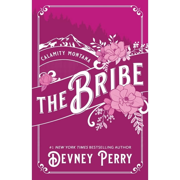 Calamity Montana The Bribe, Book 1, (Paperback)