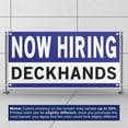 thumbnail image 3 of Now Hiring Deckhands 13 oz Heavy Duty Vinyl Banner Sailor Jobs Available Mariner Help Wanted Sign for Business Indoor/Outdoor Single-Sided with Metal Grommets (4x6 ft, Wh & Bl & Bk), 3 of 6