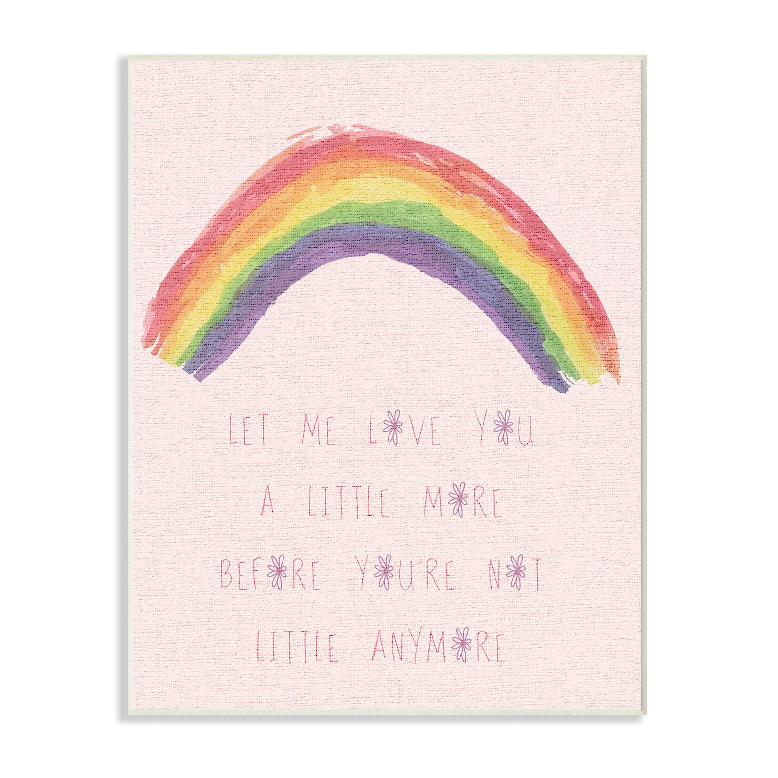 The Stupell Home Decor Collection Love You a Little More Pink Rainbow Wall Art
