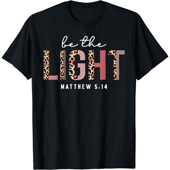 Be The Light Faith Jesus Christian Boho Leopard Cheetah T-Shirt Black Small