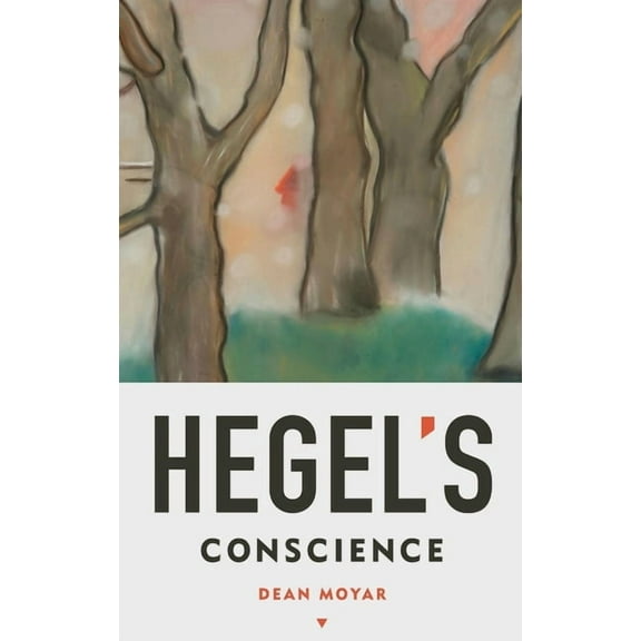 Hegel's Conscience, (Hardcover)