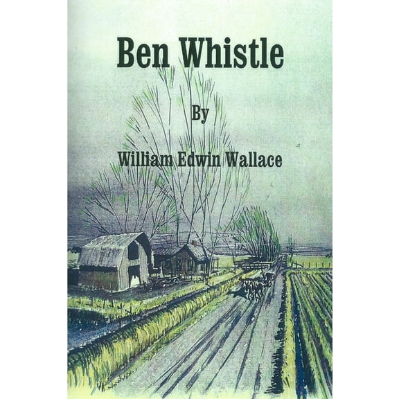 Ben Whistle, (Paperback)