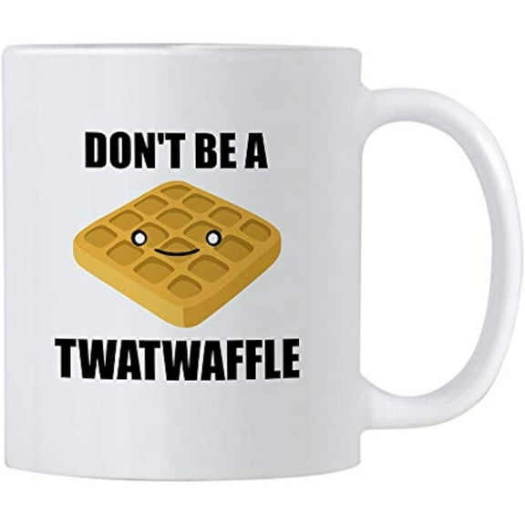 Twatwaffle Coffee Mug. Don't Be a Twatwaffle Funny Novelty Mug. Gag Gift Idea for Friends or Co Workers.Ceramic mugs, mugs with handle, can heat up