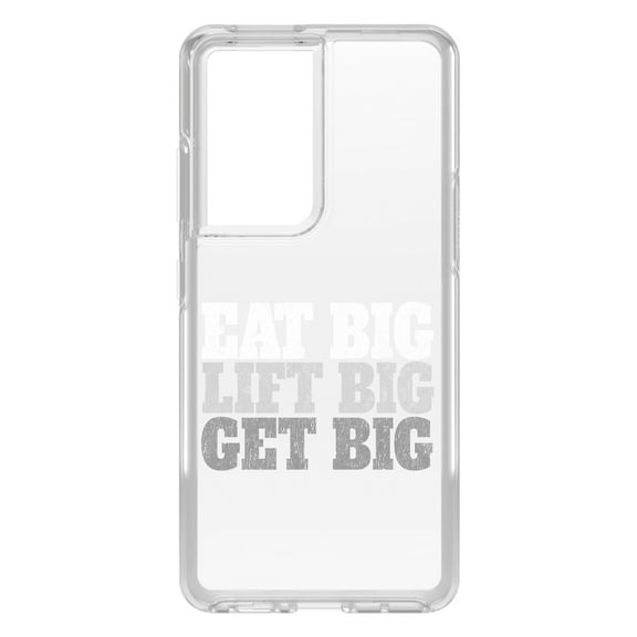 DistinctInk Clear Hybrid Case for Samsung Galaxy S21 Ultra (6.8" Screen) - Eat Big Lift Big Get Big - Shockproof Protection