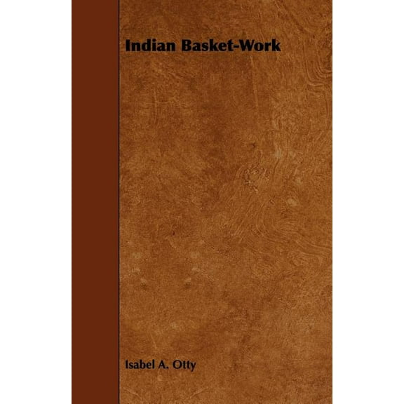 Indian Basket-Work (Paperback)