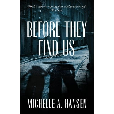 Before They Find Us (Paperback)