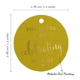 thumbnail image 6 of Inkdotpot Pack Of 50 Thank You Celebrating With Us Bridal Shower-Baby Shower-Retirement-Wedding-Birthday Favor Paper Tags Craft Real Gold Foil Hang Tags, 6 of 6